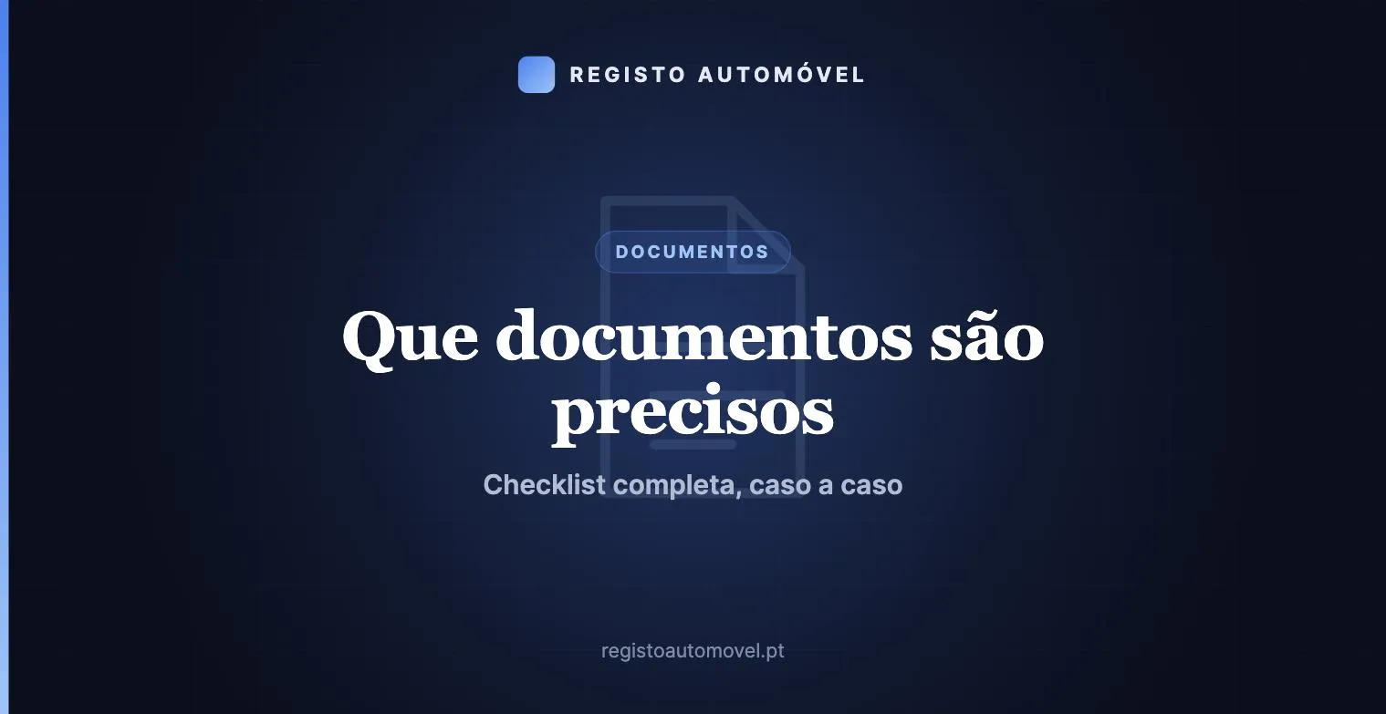 Documentos para mudar o registo de propriedade do carro